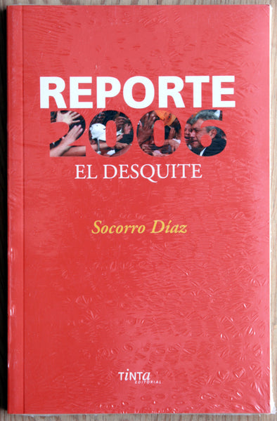 Reporte 2006: el desquite