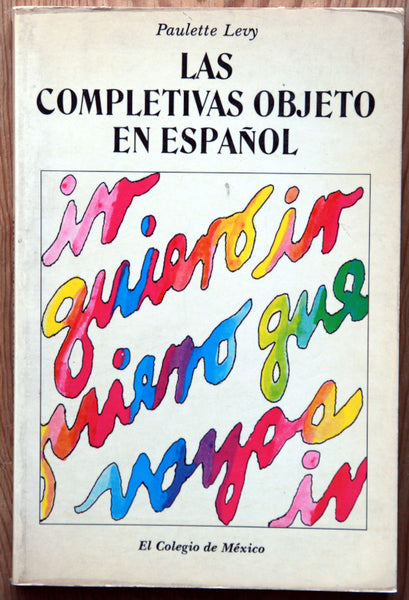 Las completivas objeto en español