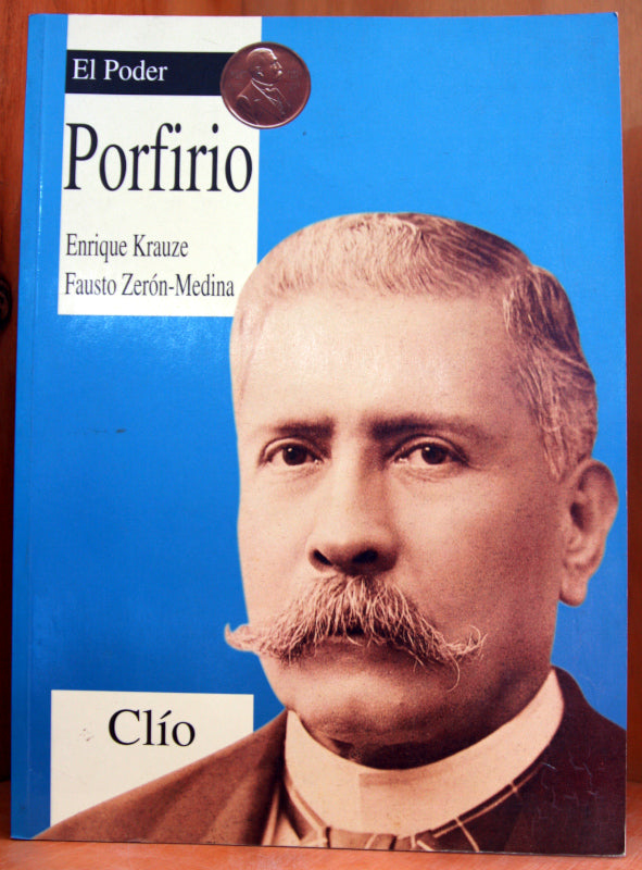 Porfirio. El poder.