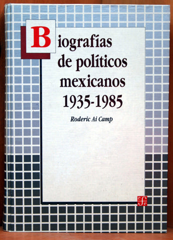 Biografías de políticos mexicanos (1935-1985)