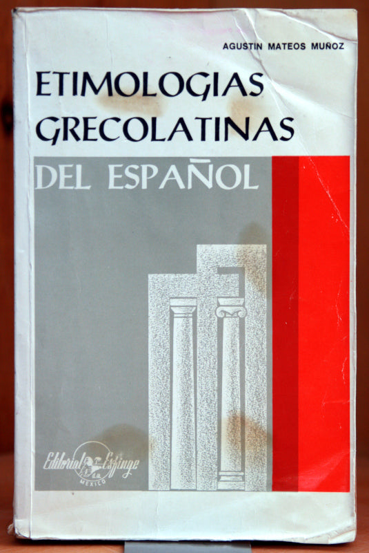 Etimologías Grecolatinas Del Español – El Árbol, Librería De Uso