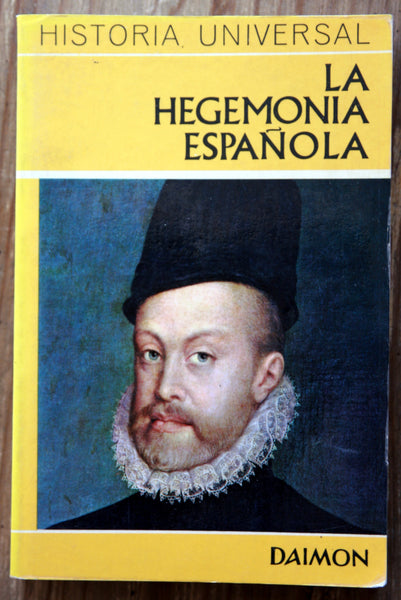 Historia universal 7: La hegemonía española