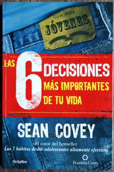 Las 6 decisiones más importantes de tu vida