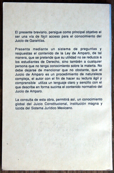 181 preguntas y respuestas sobre el Juicio de Amparo (sumario del juicio de amparo) y Ley de Amparo