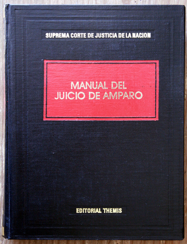 Manual del Juicio de Amparo – El Árbol, librería de uso