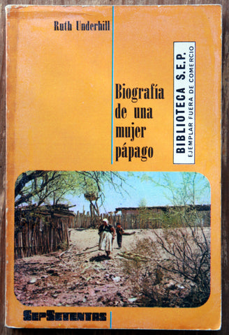 Biografía de una mujer pápago