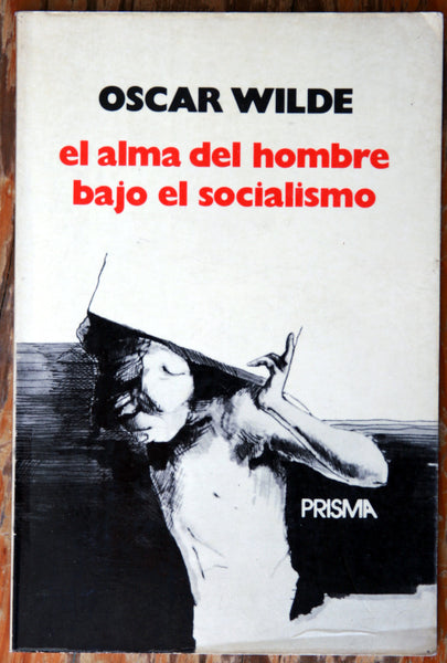 El alma del hombre bajo el socialismo