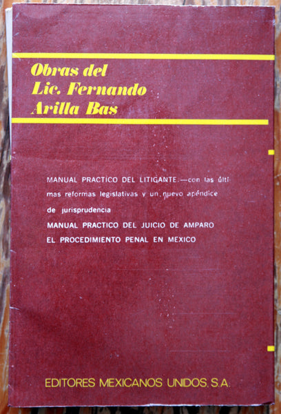 Manual practico del litigante. (Formularios y procedimientos civiles y mercantiles)
