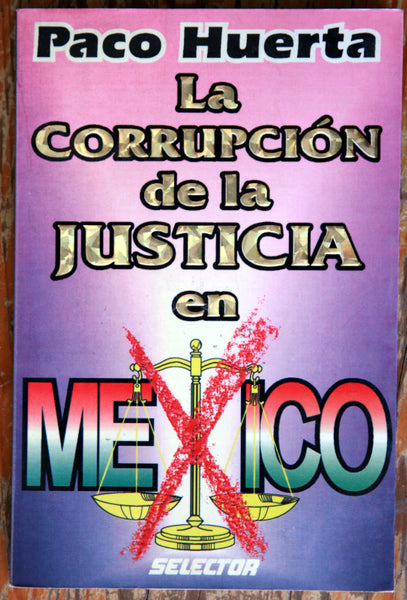 La corrupción de la justicia en México