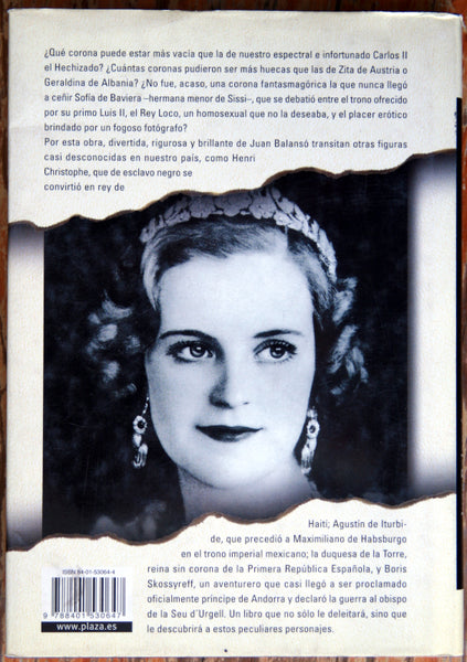 Las coronas huecas. Reyes y reinas olvidados que crearon leyenda