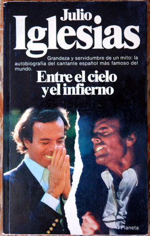 Julio Iglesias: Entre el cielo y el infierno