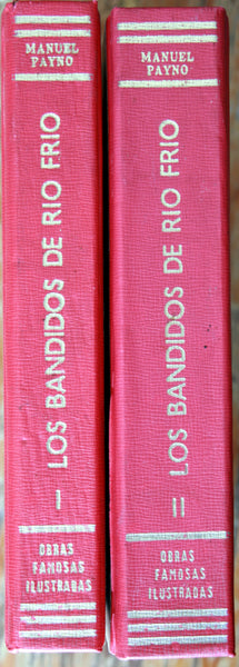 Los bandidos del Río frío. Tomo I y II. (Novela naturalista, humorística, de costumbres, de crímenes y de horrores)