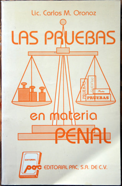 Las pruebas en materia penal