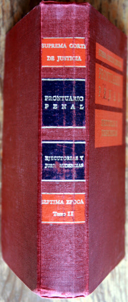 Prontuario penal. Ejecutorias y judisprudencias. Tomo II