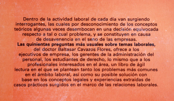 Las 500 preguntas más usuales sobre temas laborales. Orientaciones teórico-prácticas