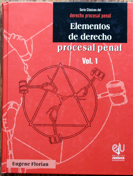 Serie clásicos del derecho procesal penal. Vol. 1, 2 y 3