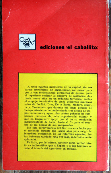 La revolución agraria del sur y Emiliano Zapata su caudillo