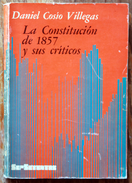 La  Constitución de 1857 y sus críticos