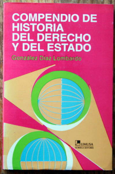 Compendio de historia del Derecho y del Estado