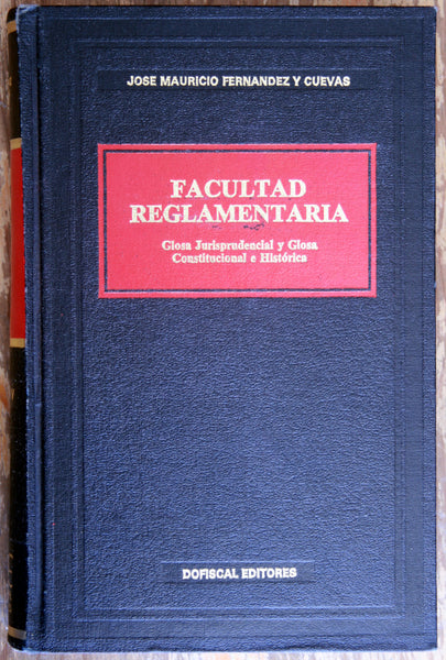 Glosa Jurisprudencial y Glosa Constitucional e Histórica. Tomo I, II, III, IV y V.