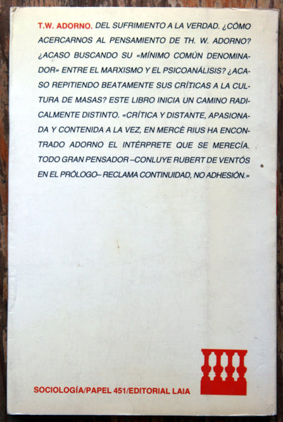 T.W. Adorno. Del sufrimiento a la verdad