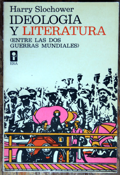 Ideología y literatura (Entre las dos Guerras Mundiales)