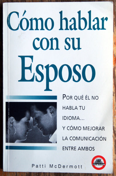 Cómo hablar con su esposo / Cómo hablar con su esposa