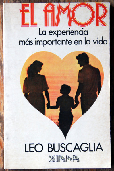El amor. La experiencia más importante en la vida