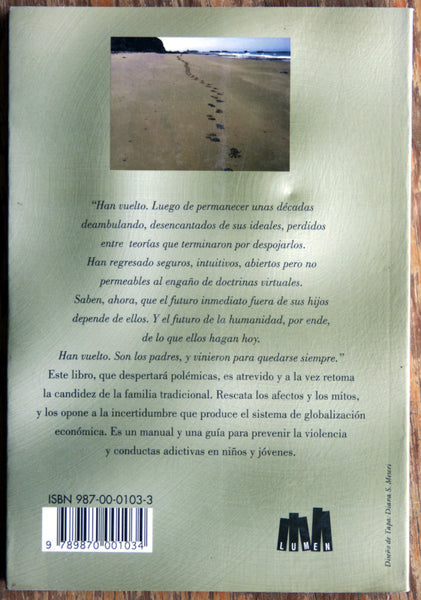 Las huellas que dejamos. El regreso de los padres