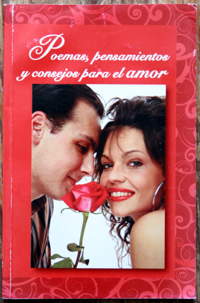 Poemas, pensamientos y consejos para el amor