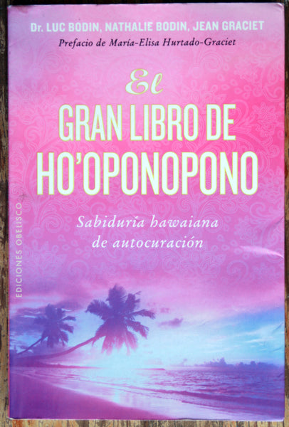 El gran libro de Ho'oponopono