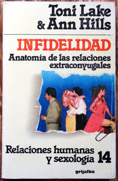 Infidelidad. Anatomía de las relaciones extraconyugales