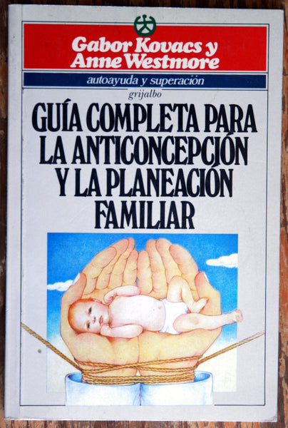 Guía completa para la anticoncepción y la planeación familiar