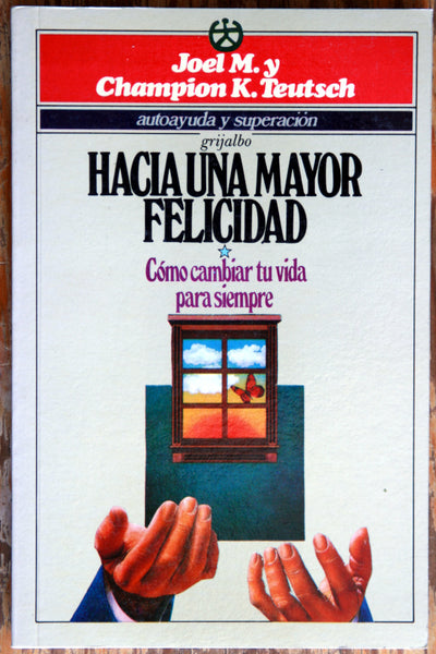 Hacia una mayor felicidad
