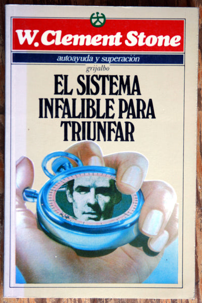 El sistema infalible para triunfar