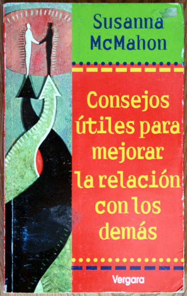 Consejos útiles para mejorar la relación con los demás