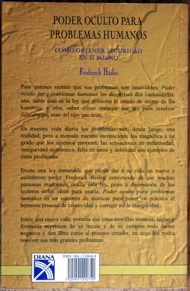 Poder oculto para problemas humanos. Cómo obtener seguridad en sí mismo.