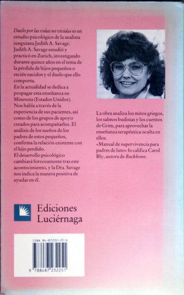 Duelo por las vidas no vividas. Estudio psicológico de los problemas neonatales.