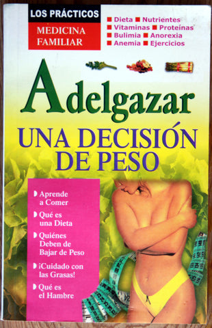 Adelgazar. Una decisión de peso