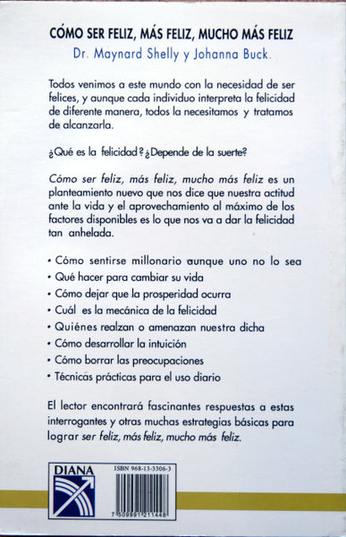 Cómo ser feliz, más feliz, mucho más feliz