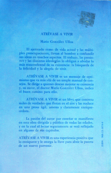 Atrévase a vivir