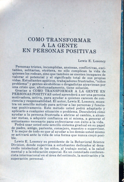 Cómo transformar a la gente en personas positivas