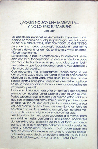 ¿Acaso no soy una maravilla… y no lo eres tú también?