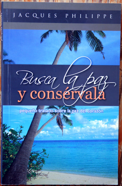 Busca la paz y consérvala