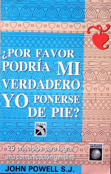 ¿Por favor podría mi verdadero yo ponerse de pie?