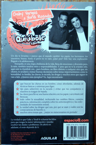 Quiúbule con... tu cuerpo, el ligue, tus cuates, el sexo, tu familia, las Drogas, y todo lo demás, manual de supervivencia para hombres