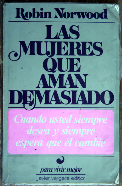 Las mujeres que aman demasiado
