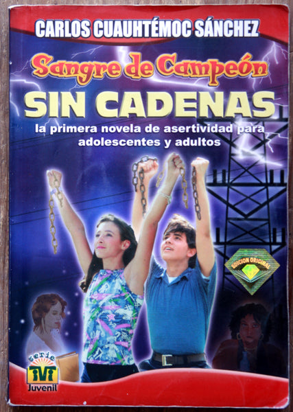 Sangre de campeón. Sin cadenas