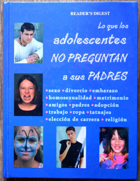 Lo que los adolescentes no preguntan a sus padres