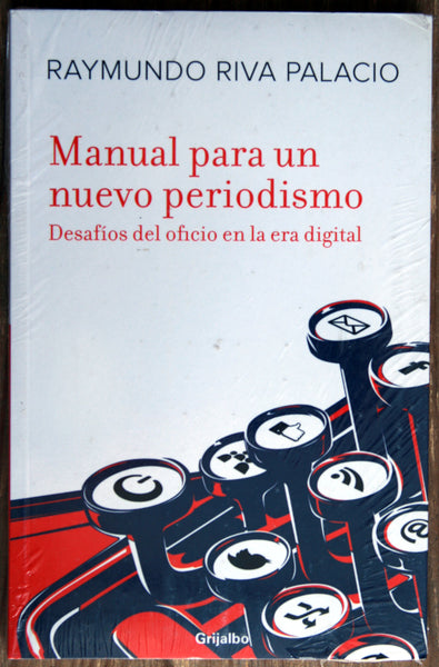 Manual para un nuevo periodismo